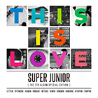 SUPER JUNIOR / 第七張正規專輯特別版「THIS IS LOVE」(C版/台壓版 CD+DVD)