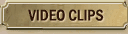 VIDEO CLIPS