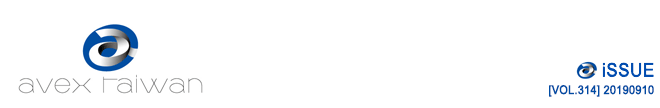 avex taiwan aISSUE VOL.314