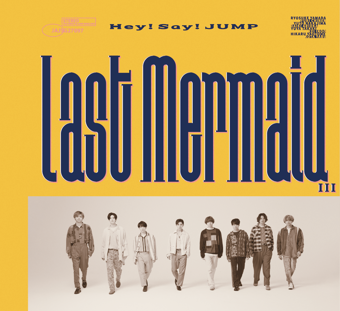 Hey! Say! JUMPニュー・シングル「Last Mermaid...」